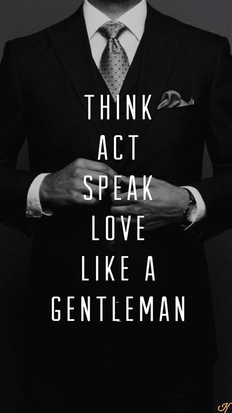 Gentleman Rules True Gentleman Modern Gentleman Gentleman Style