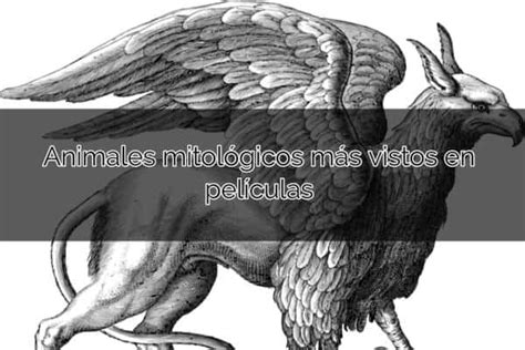Fotos De Animales Mitologicos Te Presentamos Varios Animales