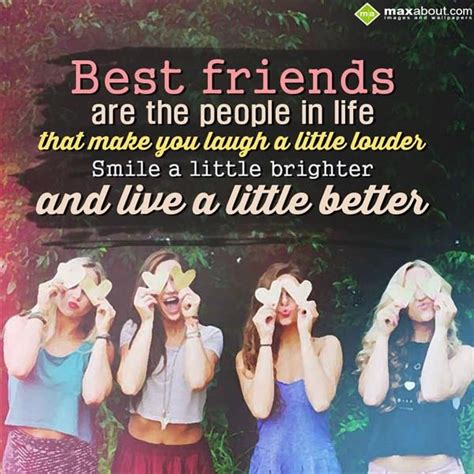 Best Friends Are The People In Life That Make You Laugh A Little Louder