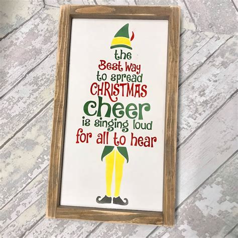 Buddy The Elf Sign The Best Way To Spread Christmas Cheer Etsy