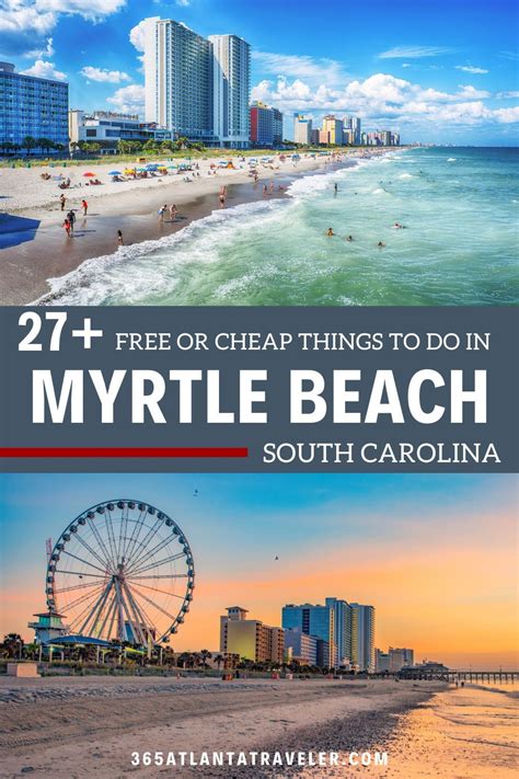 27 Cheap And Free Things To Do In Myrtle Beach 8 Myrtle Beach South