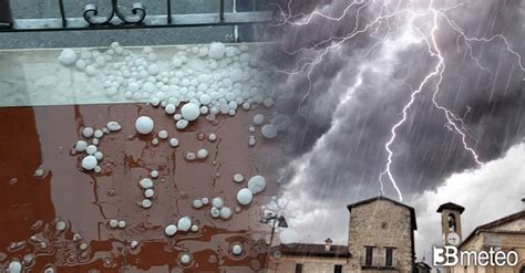 Cronaca Meteo Diretta Violenti Temporali Al Centro Sud Grandine