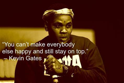 Kevin Gates Inspirational Quotes