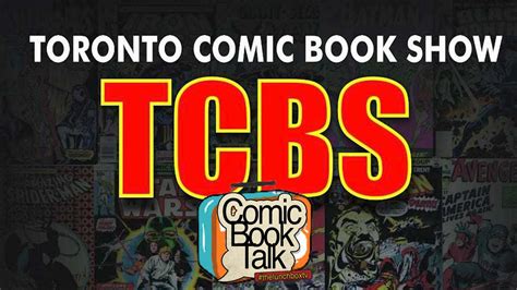 Toronto Comic Book Show Comic Book Talk Youtube
