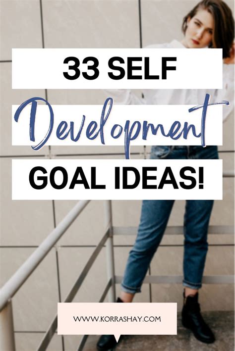 33 Self Development Goal Ideas Want To Work On Your Personal
