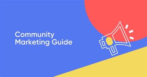 What Is Community Marketing And How You Can Get Started This Quarter