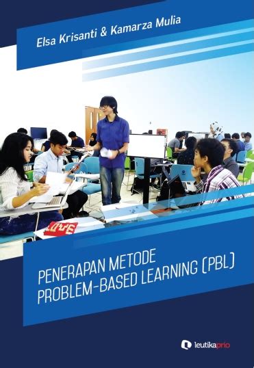 Penerapan Metode Problem Based Learning Pbl