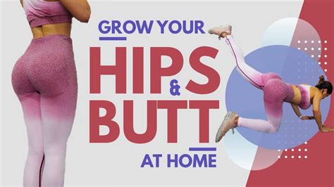Grow Your Hips Butt Home Booty Workout Side Butt Hip Dips