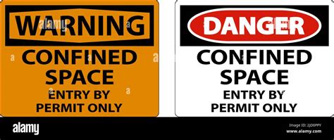 Confined Space Entry By Permit Only Sign Stock Vector Image And Art Alamy