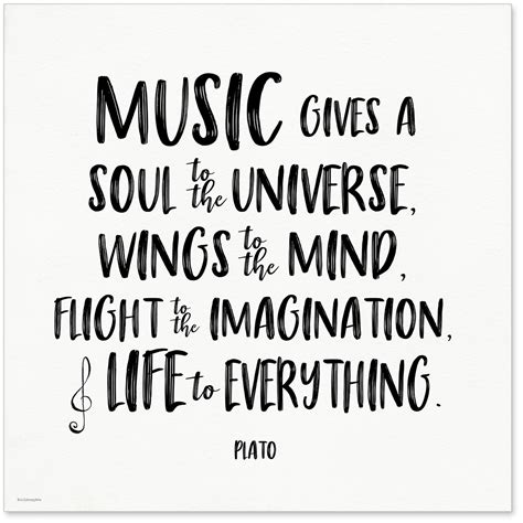 A mediocre music teacher tells. Music Gives a Soul to the Universe Plato Quote Art Print. Musical Literary Inspirational Print ...