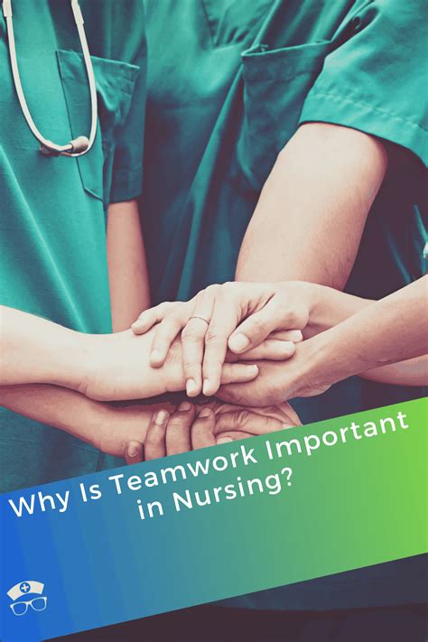 Why Is Teamwork Important In Nursing