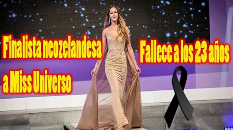 Fallece A Los 23 Amber Lee Friis La Finalista Neozelandesa A Miss Universo Youtube