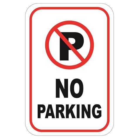 No Parking Sign Loading Zone Sign No Rust Aluminum Weatherproof Sign