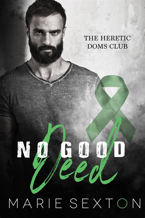 no good deed heretic doms club 4 by marie sexton goodreads