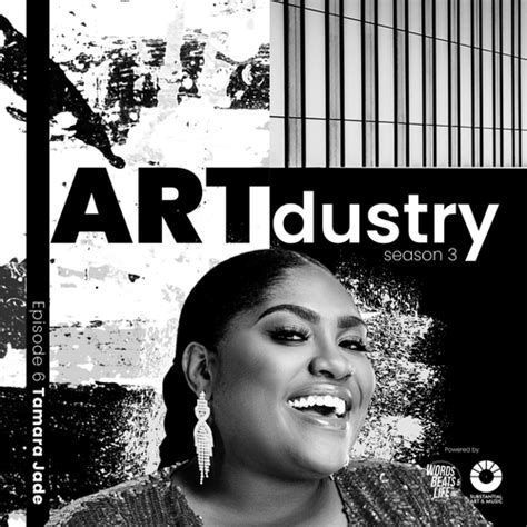 Artdustry Podcast Season 3 Ep 06 With Guest Tamara Jade — Counterbalance
