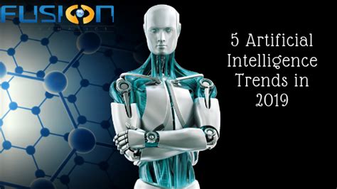5 Artificial Intelligence Techn Trends For Businesses To Look For In 2019