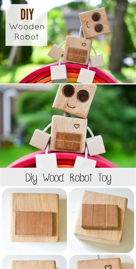 For many people, wooden toys create a wonderful sense of nostalgia. DIY Wooden Robot Buddy: If you want to make a simple ...