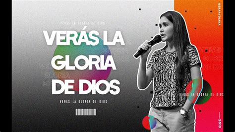 Verás La Gloria De Dios Gerar Y Diana Predica 2019 Youtube