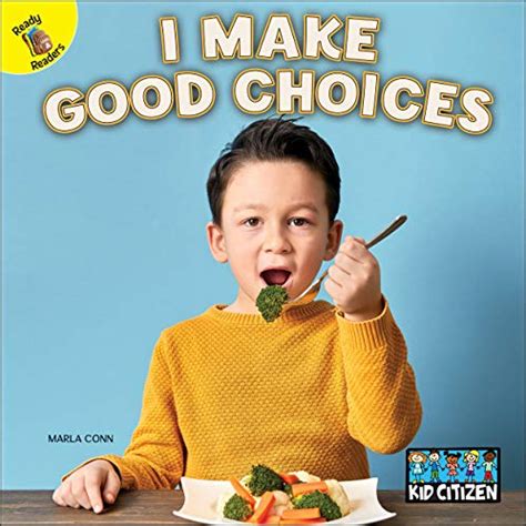 I Make Good Choices—childrens Book About Being Helpful And Making Good