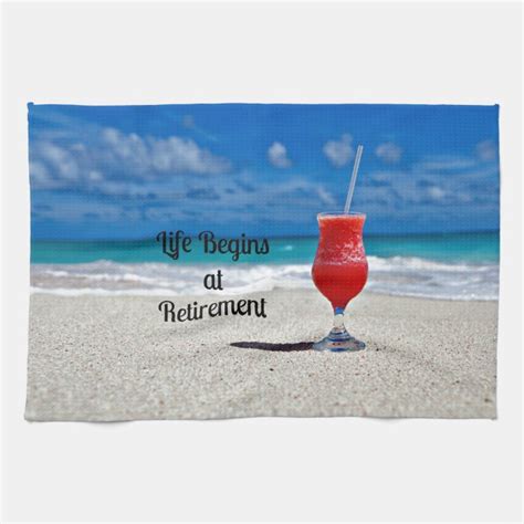Life Begins At Retirement Frosty Drink On Beach Towel