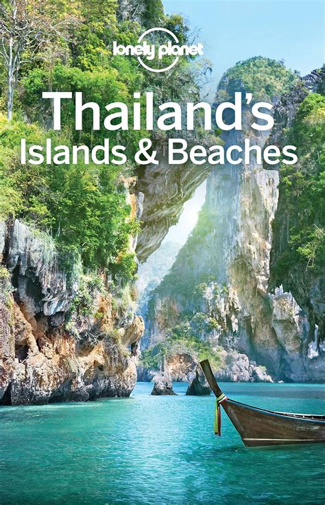 Lonely Planet Thailands Islands And Beaches Travel Guide Ebook