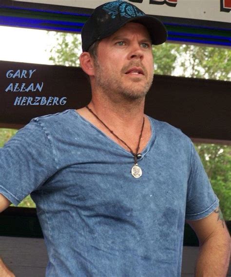 Fb ️ Me Some Gary Dl Country Singers Country Music Gary Allan