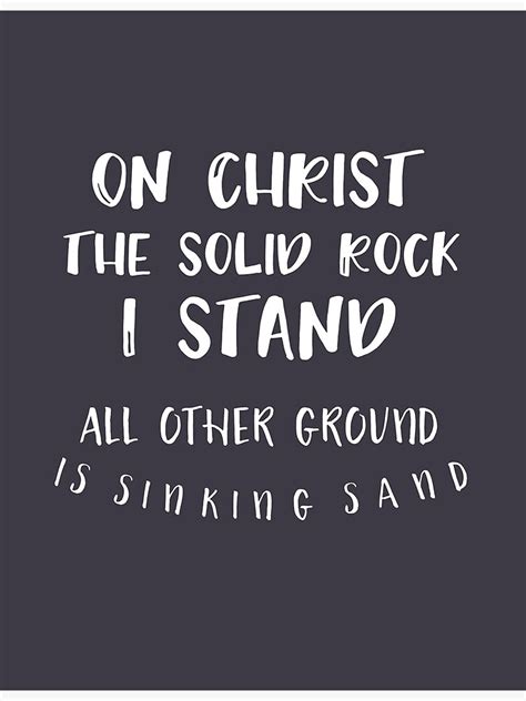 Christian Hymn On Christ The Solid Rock I Stand Quote Metal Print By