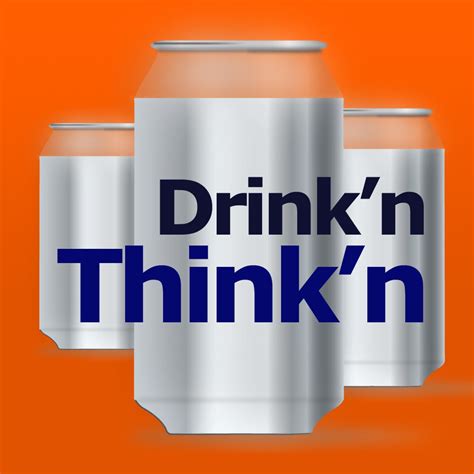 Rockin Libsyn Podcasts Drinkn Thinkn Official Libsyn Blog