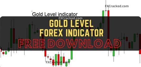 Gold Level Forex Indicator For Mt4 Free Download Fxcracked