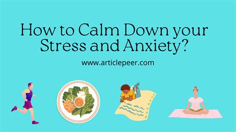 How To Calm Down Your Stress And Anxiety