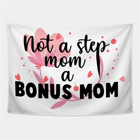 Mothers Day Shirt Not A Stepmom A Bonus Mom Shirt T For