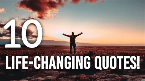 10 Amazing Life Changing Quotes Youtube
