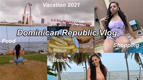Dominican Republic Vlog 2021 Youtube