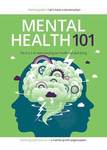 Mental Health 101 Parent Guides