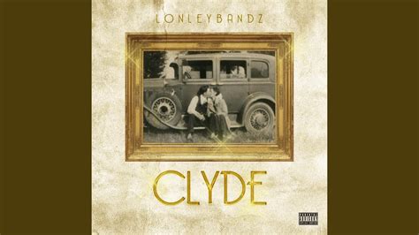 Clyde Youtube