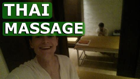 getting a thai massage more drunken arguments 13 youtube