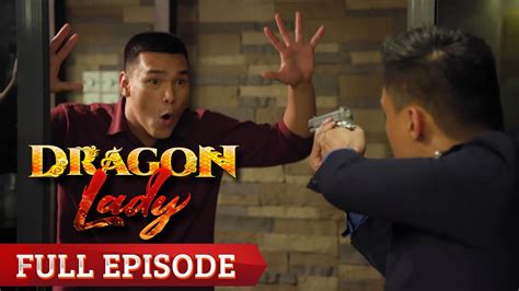 Dragon Lady Full Episode 72 Youtube