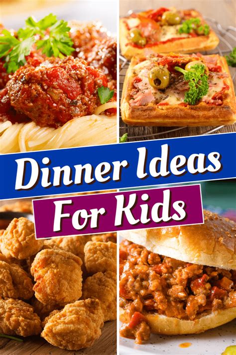 33 Dinner Ideas For Kids Easy Recipes Insanely Good