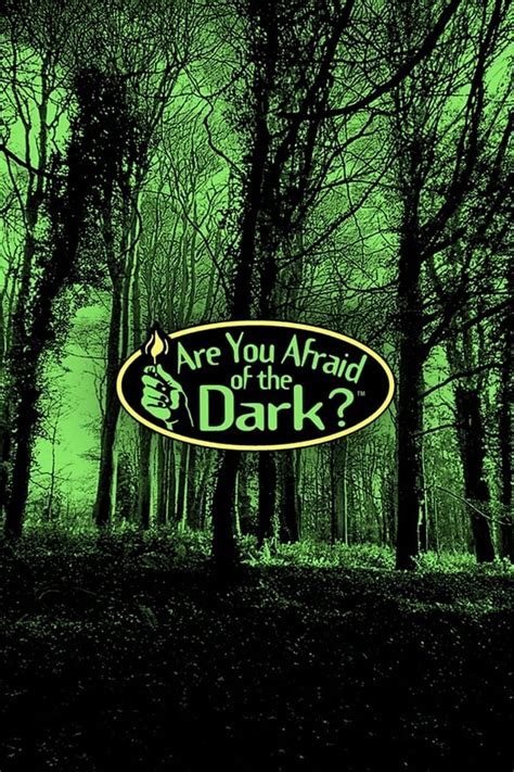 Are You Afraid Of The Dark Tv Series 1992 2000 — The Movie Database