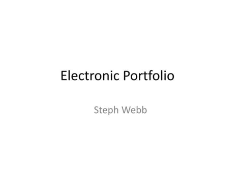 Electronic Portfolio Ppt