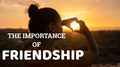 The Importance Of Friendship Inspirational Youtube