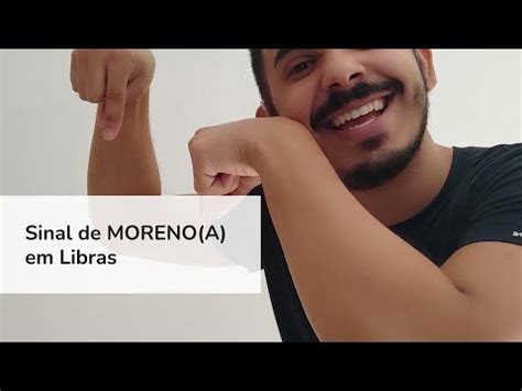 Sinal De Moreno A Em Libras YouTube