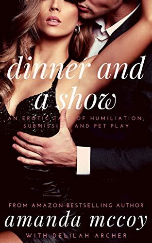 Dinner And A Show An Erotic Tale Of Submission Humiliation And Pet Play The Claire Gilford