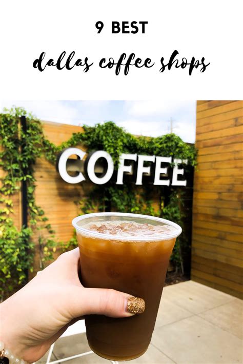 9 Best Coffee Shops In Dallas Artofit