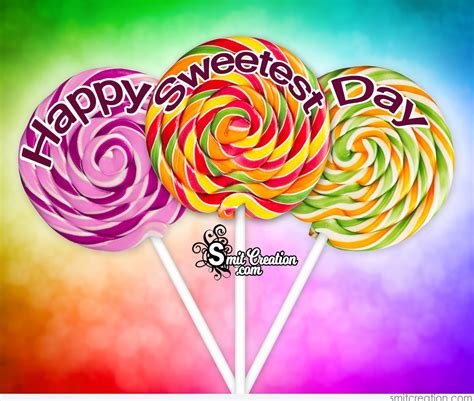 Happy Sweetest Day - SmitCreation.com