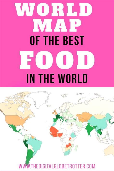 World Map Of The Best Food Per Country Through The Eyes Of A Man Who