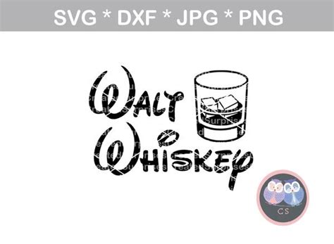 Download Walt Whiskey, glass, rocks, ice, digital download, SVG, DXF, cut file, - CreatedSurprises