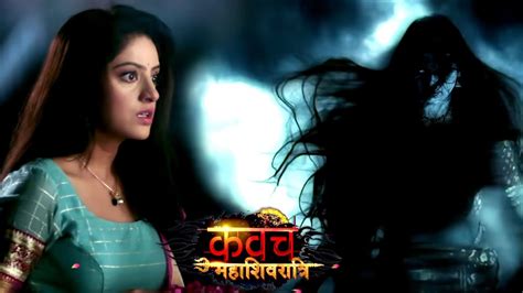 Today episode no telecast watch online kavach 2 28th september 2019 today latest new full episode video serial by colors tv indian drama serial kavach 2. Kavach Mahashivratri 15 June 2019 Written Update Coming ...