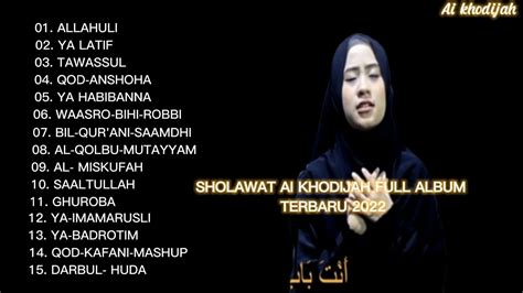 Sholawat Ai Khodijah Full Album Terbaru 2022 Youtube
