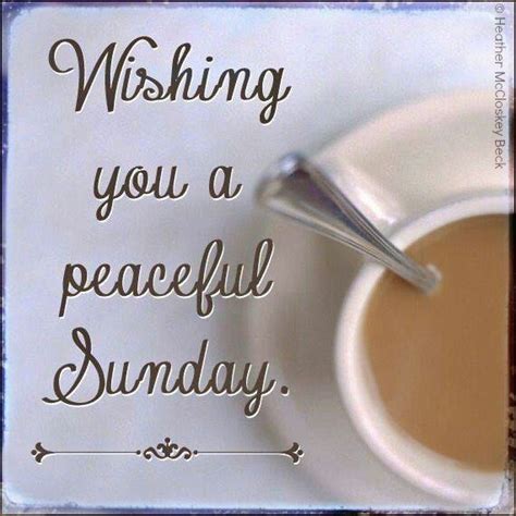 Wishing You A Peaceful Sunday Pictures Photos And Images For Facebook